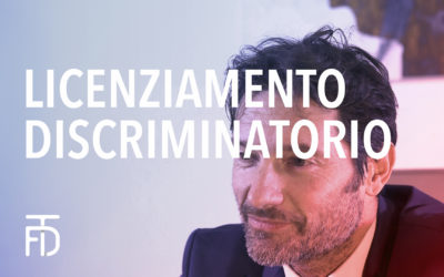 Licenziamento discriminatorio – art. 4 d.lgs. n. 216/2003