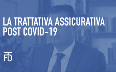 La trattativa assicurativa post Covid-19